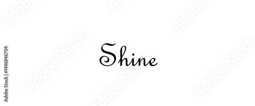 Shine text art, designs for prints, posters, cards, t shirt, coffee mug hoodies etc.