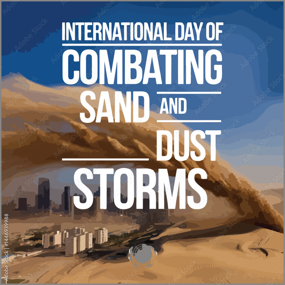 Highlight global action against sand and dust storms, protecting health and environment together.