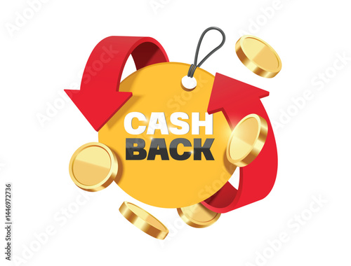 Red arrow Circling around the promotional circle tag label yellow cash back and gold or dollar coins, vector 3d illustration isolated on white background for banner advertising concept design