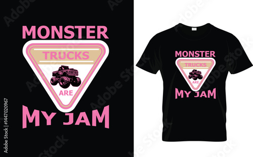 monster trucks are my jam