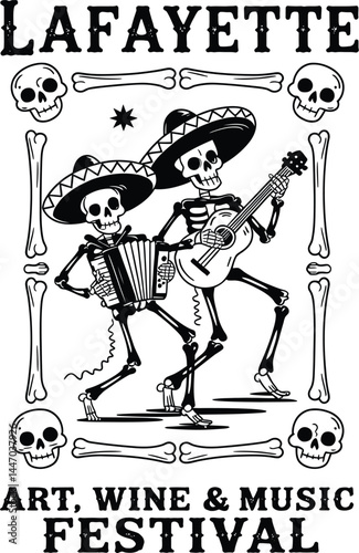Lafayette art wine and music festival poster featuring skeletons with sombreros playing instruments