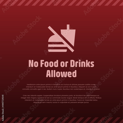 No Food or Drinks Allowed Red Poster Clean Space Policy Sign for Indoor Zones Vector