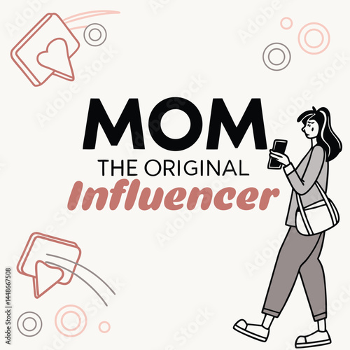 Mom, the original influencer, typography, styles for t-shirt design