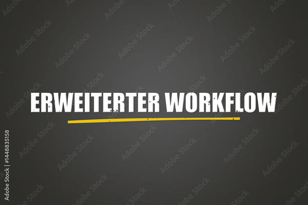 Obraz premium Erweiterter Workflow (Advanced workflow) - A blackboard with white text.