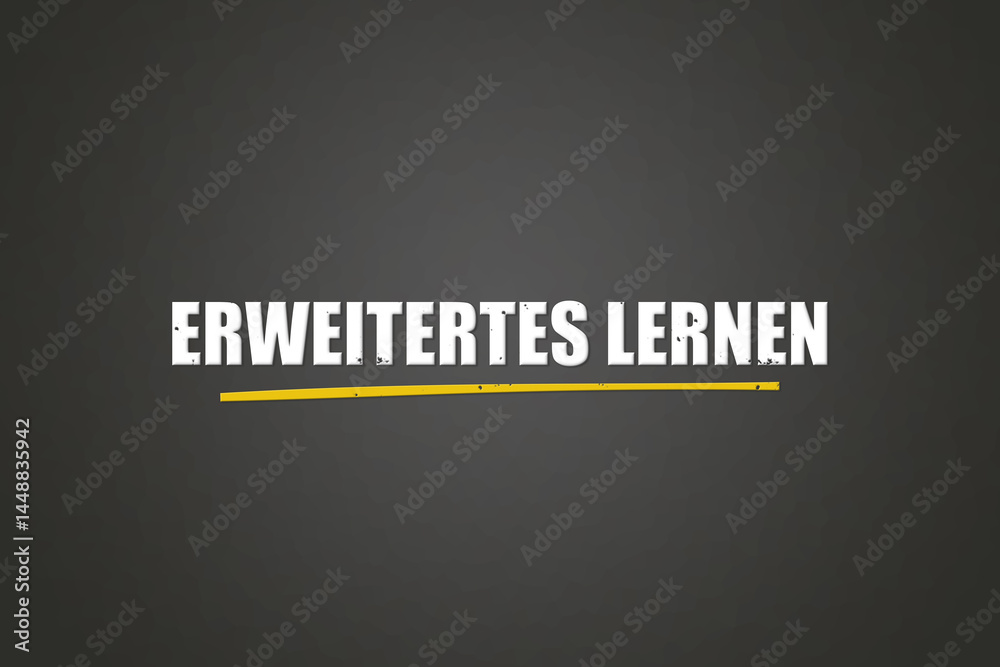 Obraz premium Erweitertes Lernen (Advanced learning) - A blackboard with white text.