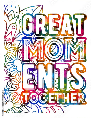 Obraz na płótnie Great moments together Motivational quote design inspirational quotes w salonie