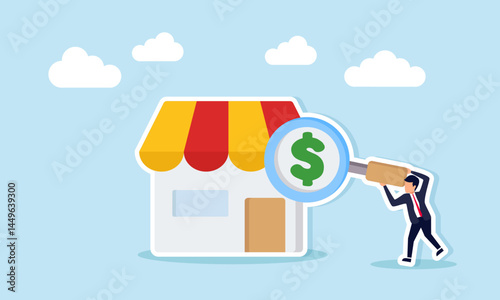 Businessman holding a magnifying glass to observe a dollar sign on a shop, illustration of financial performance evaluation and analisa in business