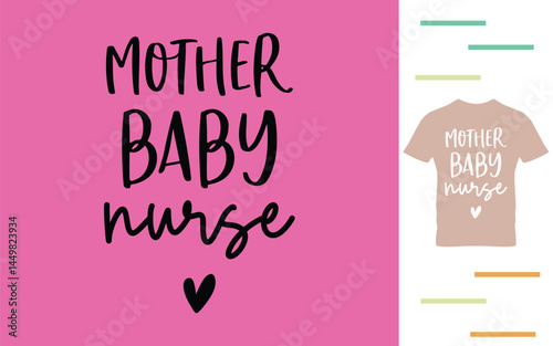 Mother baby nurse t shirt design