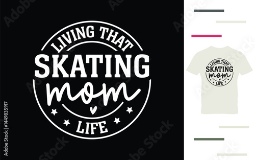 Skating mom t shirt design
