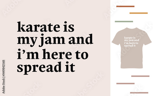 Karate is my jam and i'm here to spread it