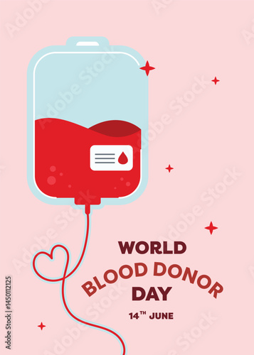 Flat design poster layout for World Donor Day featuring a blood donation IV bag as the main element, symbolizing care, health, and support for saving lives.