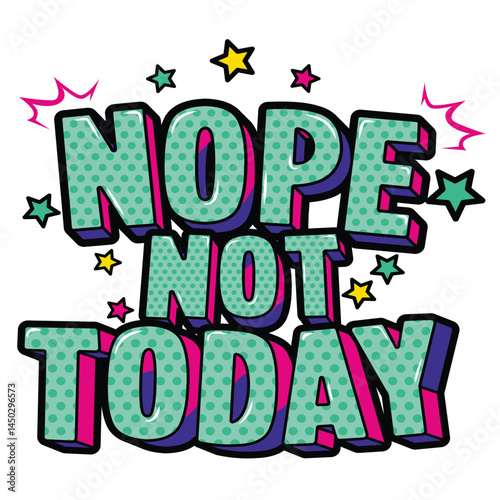 nope not today sticker design.eps