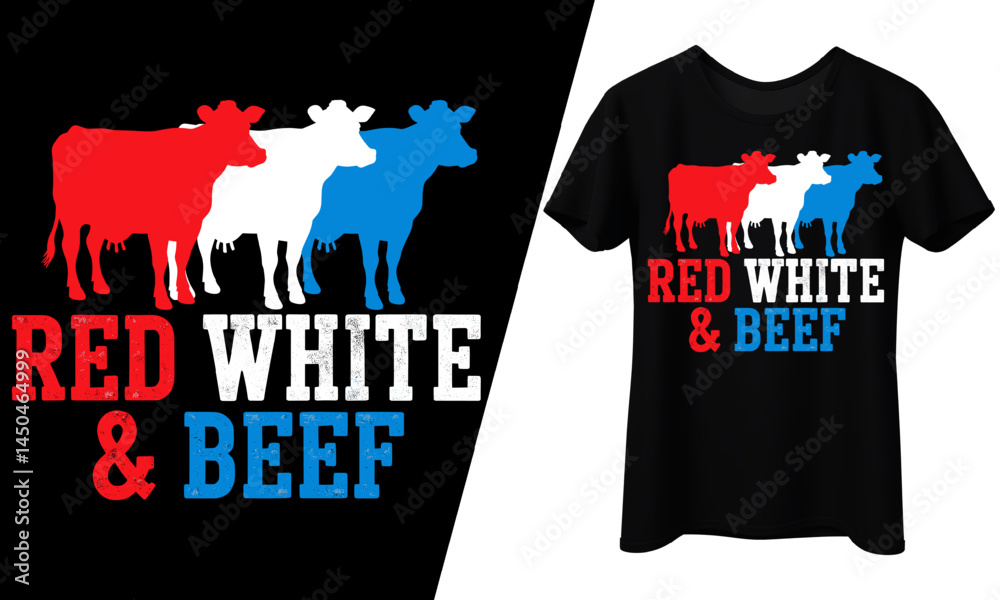 Fototapeta premium Red White & Beef 4th of July BBQ, T-Shirt Design.