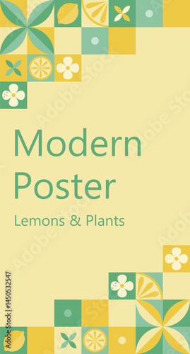 Modern geometric poster with lemons, plants, leaves, abstract elements and inscription on light yellow background. Abstract decorations. Simple flat style. Minimalistic style. Vector illustration. 