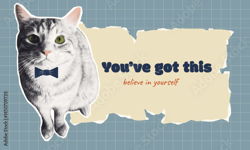 Funky Motivational Cat Halftone Collage with Encouraging Message on Grid background on torn paper