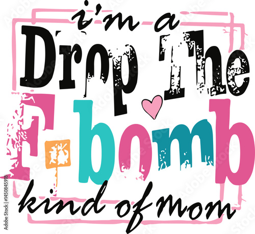F-Bomb Mom Snarky , Snarky Mom Sublimation Swearing  