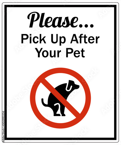Dog poop sign please pick up after your pet