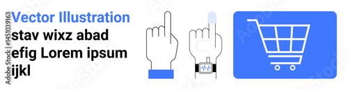 Hand making a selection gesture, smartwatch displaying numbers, shopping cart icon. Ideal for e-commerce, technology, retail, convenience, digital payment, online store simple landing page