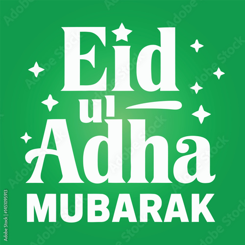 A simple typography of Eid Ul Adha Mubarak.