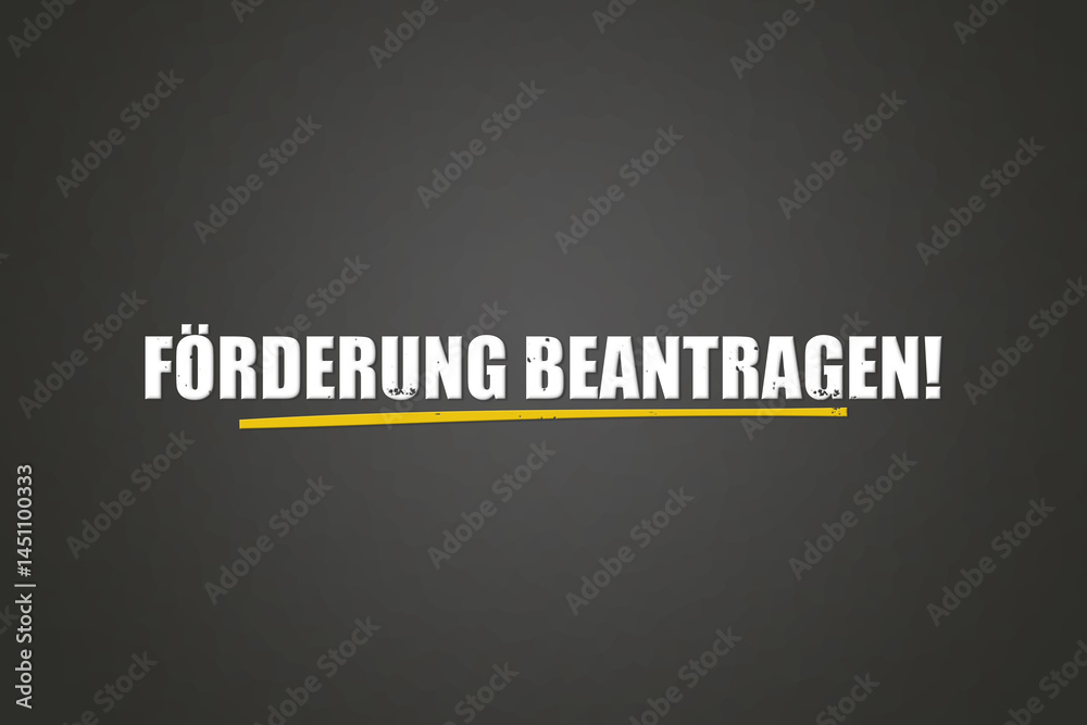 Obraz premium Foerderung beantragen (Apply for funding) - A blackboard with white text.