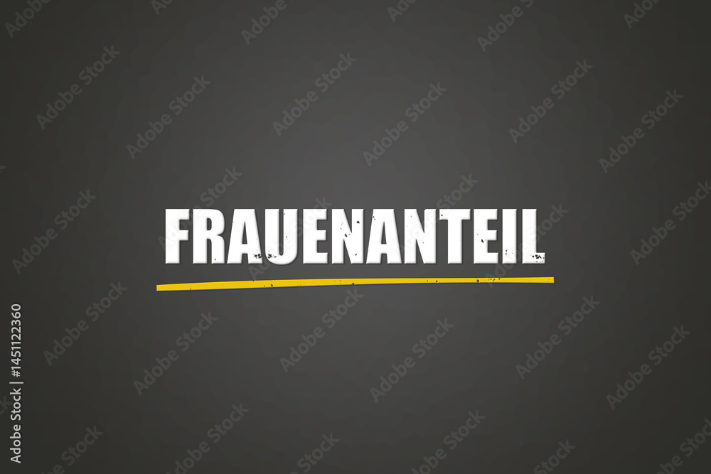 Obraz premium Frauenanteil (Proportion of women) - A blackboard with white text.