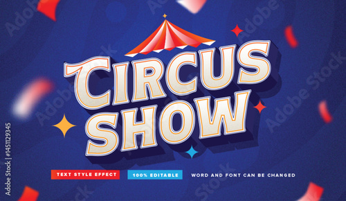Text effect editable vector graphic of the circus show , perfect for movie title, poster title, banner title, etc.