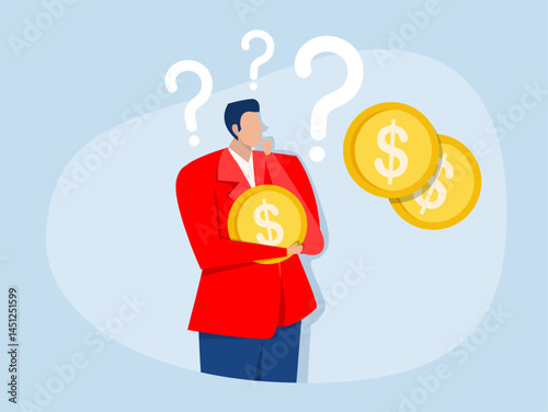 Businessman investor holding money coin thinking about investment.pay off debt or invest to earn profit, financial choice or alternative to make decision vector