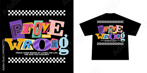 ransom note illustration of motivational and inspirational quote t shirt design, vector graphic, typographic poster or tshirts street wear and Urban style	