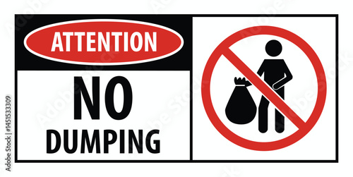 Attention No Dumping Sign, Do not litter sign, Keep clean, Prohibition icon sticker for area places, Isolated on white background, Flat design vector illustration