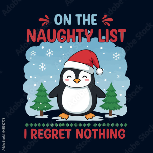 Penguin on the naught list and i regret nothing Christmas sweater Men's T-shirt Back Print
