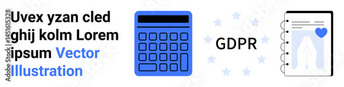 Blue calculator, GDPR label surrounded by stars, and document with heart icon promote concepts thumbs up data security, regulation, privacy, compliance, technology, and business communication. Ideal