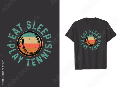 Eat Sleep Play Tennis T-shirt Design Graphics. vintage tennis ball vector Logo tee-shirt template.