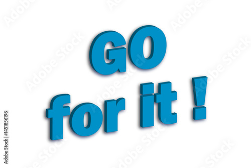 Go for it !
がんばれ！
よく目立つロゴマーク