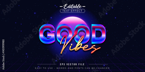Neon good vibes text, editable text effect.