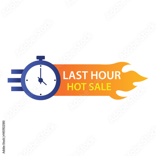 Last hour hot sale badge. sale countdown badge. Banner of sale with clock, fire and countdown. Stopwatch vector illustration. 