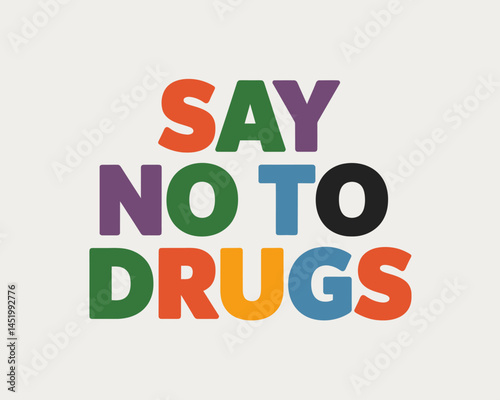 Colorful Lettering Art Proclaims Say No to Drugs Message