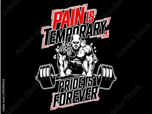 Pain is Temporary, Pride is Forever