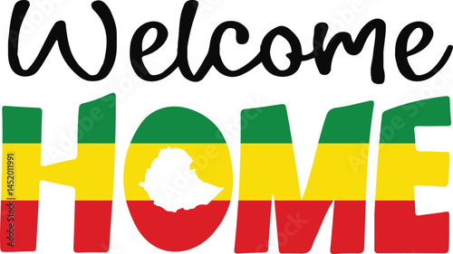Welcome Home Typography with Ethiopian Flag Colors and Map