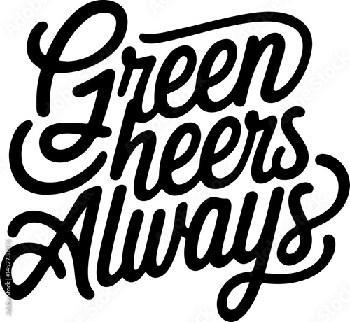 Green Cheers Always Typography Design