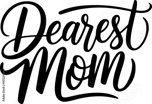 Dearest Mom Handwritten Lettering Art