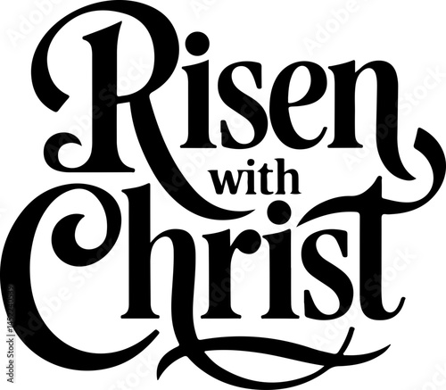 Risen With Christ Easter Graphic Design