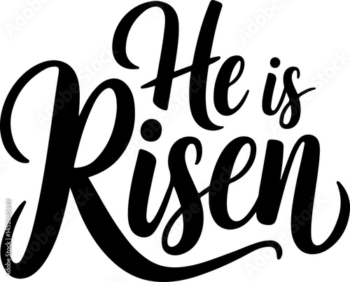 He Is Risen Easter Graphic Design