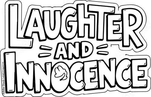 Laughter And Innocence Childish Design