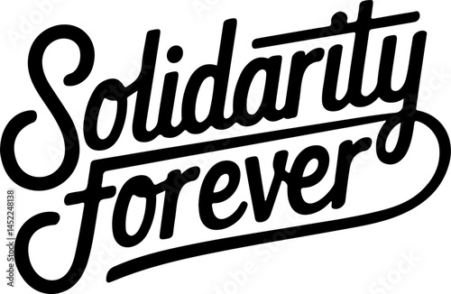 Solidarity Forever Typography Design