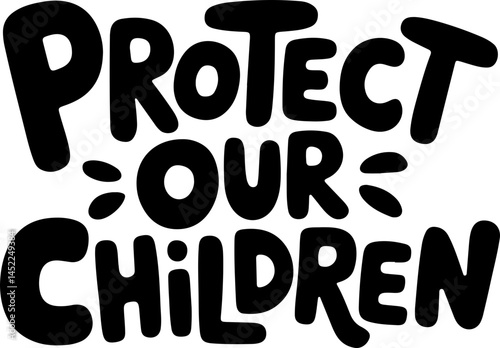 Protect Our Children Now Poster