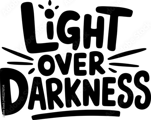 Light Over Darkness Bold Typography