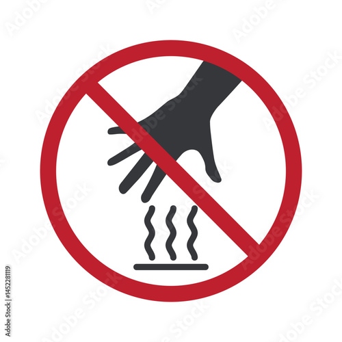 Prohibition sign : hand touching hot item, warning concept to avoid direct contact with dangerous surfaces due to extreme heat and burns.