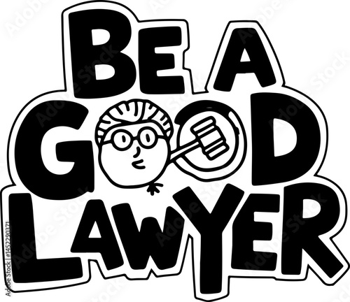 Be A Good Lawyer Illustration