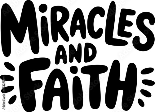 Miracles And Faith Typography Design