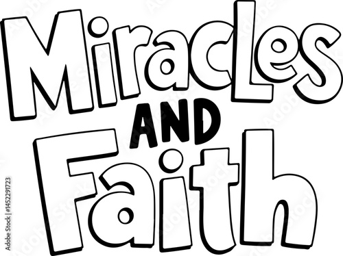 Miracles And Faith Graphic Design